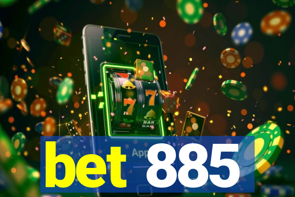 bet 885